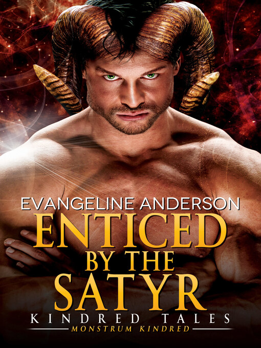 Title details for Enticed by the Satyr by Evangeline Anderson - Available